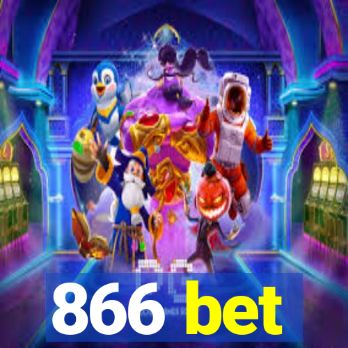 866 bet